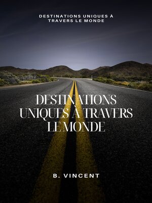 cover image of Destinations uniques à travers le monde